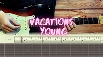 Vacations - Young / Guitar Tutorial / Tabs + Chords - YouTube