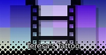 Teresa's Tattoo (1994), a film by Julie Cypher | Theiapolis