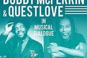 Questlove x Bobby McFerrin To Collab Live At Town Hall For Blue Note ...