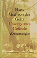Unwegsames Gelände: Erinnerungen : Goltz, Hans Graf von der: Amazon.de ...
