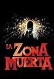 La zona muerta - película: Ver online en español