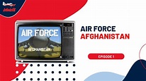 Air Force Afghanistan: Episode 1 - YouTube