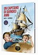 "Un Capitano di Quindici Anni" di Franco Caprioli e Claudio Nizzi ...