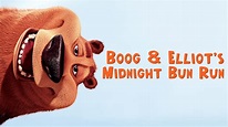 Boog & Elliot's Midnight Bun Run (2006)