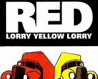 Red Lorry Yellow Lorry | See the Fire: Albums, Singles and BBC Recordings 1982-1987 - Post-Punk.com
