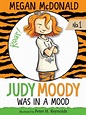 Judy Moody (Judy Moody Series #1) by Megan McDonald, Peter H. Reynolds ...