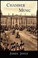 Chamber Music by James Joyce — Reviews, Discussion, Bookclubs, Lists