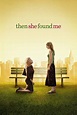 Then She Found Me (2007) — The Movie Database (TMDB)