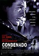 Condenado - Película 2002 - SensaCine.com