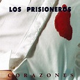Los Prisioneros - Corazones | Releases | Discogs