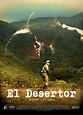 El desertor (2015) - FilmAffinity