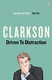 Driven to Distraction by Jeremy Clarkson - Penguin Books Australia