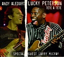 Andy Aledort, Lucky Peterson With Special Guest Larry McCray - Tête A ...
