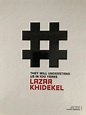 They Will Understand Us in 100 Years: Lazar Khidekel - The Malevich Society