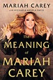 New book 'The Meaning of Mariah Carey' reveals family secrets