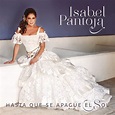 Hasta Que Se Apague El Sol - Isabel Pantoja — Listen and discover music ...