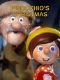 Pinocchio's Christmas | Rotten Tomatoes