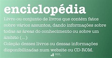 Enciclopédia - Dicio, Dicionário Online de Português