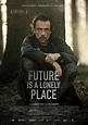 Die Zukunft ist ein einsamer Ort | Szenenbilder und Poster | Film ...