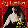 Very Best Of by Roy Hamilton on Amazon Music - Amazon.co.uk
