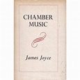 Chamber Music - James Joyce - 1943 | Oxfam GB | Oxfam’s Online Shop