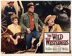 The Wild Westerners (1962) - Oscar Rudolph | Synopsis, Characteristics ...