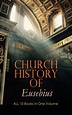 Read Church History of Eusebius: ALL 10 Books in One Volume Online by ...
