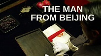 Watch The Man from Beijing (2011) Full Movie Free Online - Plex