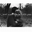 I Just Want To Be With You Pictures, Photos, and Images for Facebook ...