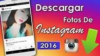 Como Descargar Fotos De Instagram Android