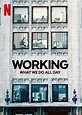 Working: What We Do All Day | Rotten Tomatoes