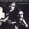 ‎Dowdy Ferry Road - Album by England Dan & John Ford Coley - Apple Music