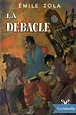 La Débâcle - Émile Zola - Descargar epub y pdf gratis | Lectulandia