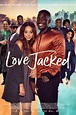 Love Jacked Pictures - Rotten Tomatoes