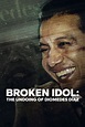 Broken Idol: The Undoing of Diomedes Díaz (2022) - Posters — The Movie ...