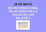 28 de mayo: día internacional de acción por la salud de las mujeres ...