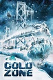 Cold Zone (2017) — The Movie Database (TMDB)