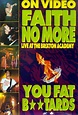 Faith No More - Live At The Brixton Academy - You Fat B**tards (DVD ...