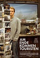 Am Ende kommen Touristen (2007) German movie poster