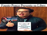 Fausto Ponce Presenta su Libro: Cosas que debes saber antes de Cumplir ...
