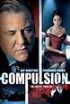Compulsion (2009 film) - Alchetron, The Free Social Encyclopedia