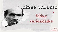 César Vallejo, vida y curiosidades - Spanish Lessons Academy