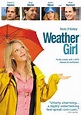Weather Girl (2009) | Girl film, Girl posters, Girl movies