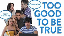 Too Good To Be True - YouTube