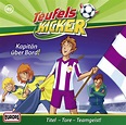 Die Teufelskicker - Kapitän über Bord, Folge 49 (CD) - Kinderbuch ...