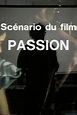‎Scénario du film 'Passion' (1982) directed by Jean-Luc Godard ...