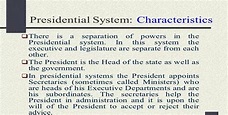 Characteristics of the Presidential System - Political Systems