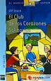 EL CLUB DE LOS CORAZONES SOLITARIOS : Agapea Libros Urgentes