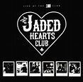 The Jaded Hearts Club - Live at the 100 Club - Reviews - Album of The Year