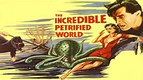 Ver 'The Incredible Petrified World' online (película completa) | PlayPilot
